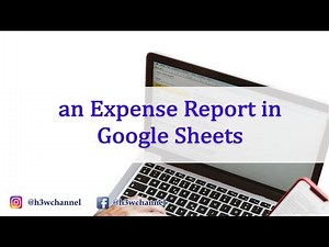 How to Create an Expense Report in Google Sheets