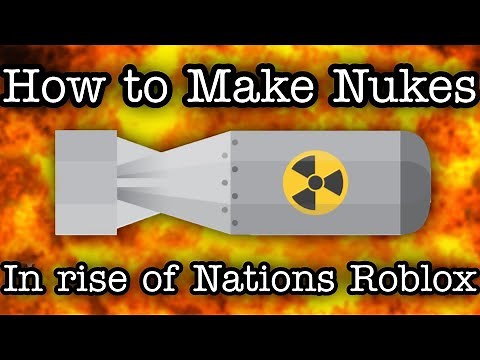 How To Make Nukes In Rise of Nations | Roblox Rise of Nations
