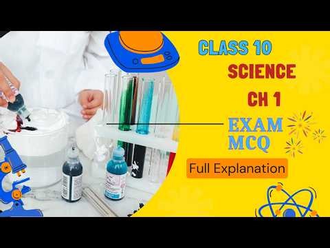 👉 “Class 10 Science Chapter 1 MCQ | Full Explanation 🔥 | Score High in Exam”