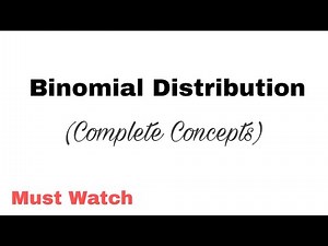 1. Binomial Distribution | Complete Concepts