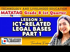 GRADE 8 TLE ICT LESSON 3: ICT-RELATED LEGAL BASES PART 1 #thelessonlibrary #tleict