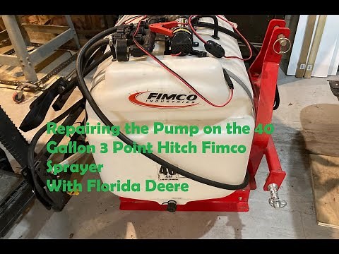 Repairing the Fimco 40 Gallon 3 Point Hitch Sprayer Pump
