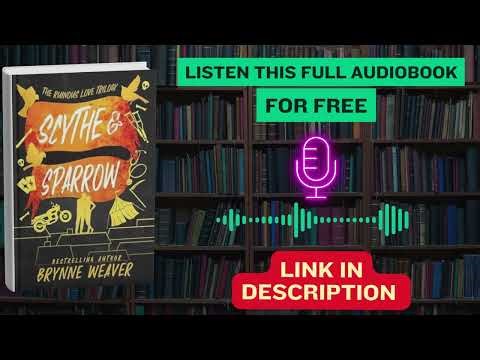 Scythe & Sparrow – Dark Romantic Audiobook Summary | Brynne Weaver