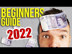Beginners Guide to Investing UK 2022 - How to Buy Stocks, Shares & Index Funds