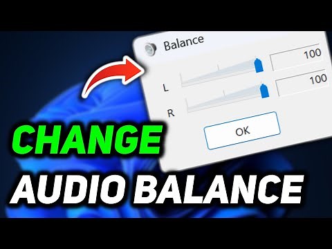 How to Change Audio Balance on Windows 11 | Adjust Left and Right Volume