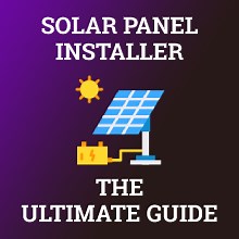 How to Become a Solar Panel Installer: Career, Salary & Training
