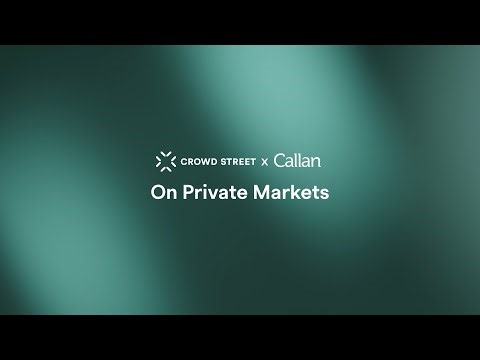 Crowd Street x Callan - On Private Markets