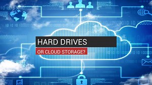 The pros and cons of cloud storage and external hard drives