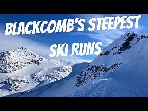 THE STEEPEST RUNS ON BLACKCOMB – Ultimate Whistler Blackcomb Extreme Steep Skiing Guide