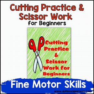 Cutting Practice & Scissor Work for Beginners (PreK, K, Autism & Spec. Ed.)