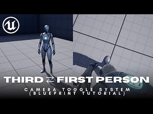 UE5 Camera Toggle System (Third ↔ First Person)