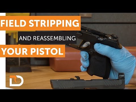 Daily Defense 2-45: Field Stripping & Reassembling Your Pistol