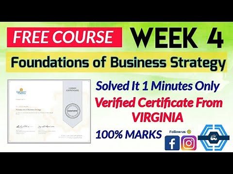 Foundations of Business Strategy - Coursera, week 4 quiz answers solved with peer graded assignment