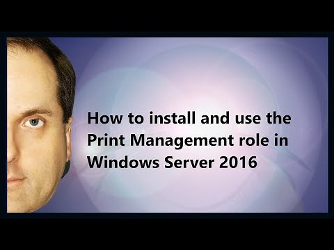 How to install and use the Print Management role in Windows Server 2016