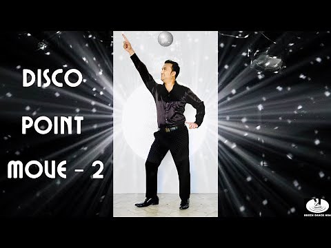 Disco Dance | Disco Dance for Beginners Disco Dance Tutorial Learn Disco Point 2 Move Step by Step