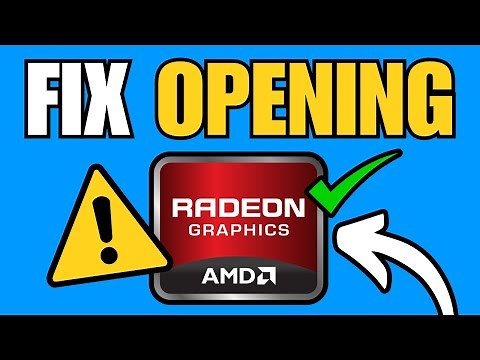 How To Fix AMD Radeon Software Not Opening (Windows 11)