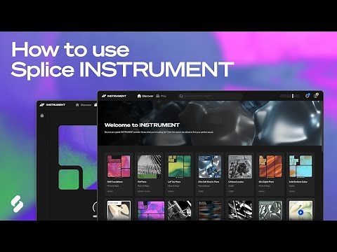 Splice INSTRUMENT Walkthrough - NEW FREE Plugin!