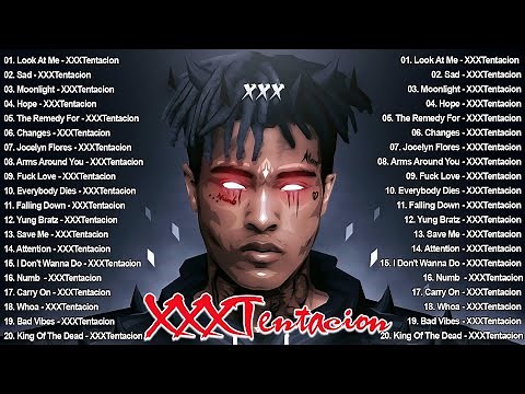 XXX TENTACION GREATEST HITS FULL ALBUM BEST SONGS OF XXX TENTACION PLAYLIST 2022 #2