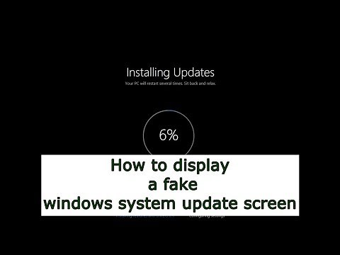 How to display a fake windows system update screen