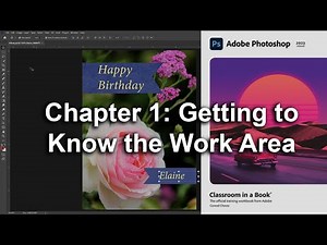 Adobe Photoshop CC 2023 Classroom In A Book Chapter 1 Getting to Know the Work Area