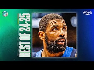 Kyrie Irving BEST HIGHLIGHTS 24-25 Season