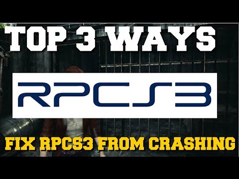 TOP 3 WAYS TO FIX RPCS3 EMULATOR FROM CRASHING SO MUCH! (RPCS3 CRASH FIX)
