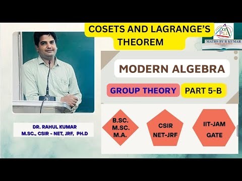 Coset and it's properties | Part 5-B | Group Theory | example of coset | Lagrange's Theorem