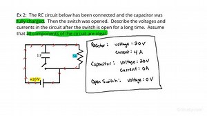 Describing Relative Voltages & Currents in an RC Circuit in Steady-State after a Switch Has been Open for a Long Time | Physics | Study.com