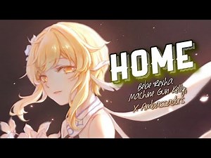 [AMV/GMV] •Genshin Impact• || HOME - Machine Gun Kelly, X Ambassadors & Bebe Rexha