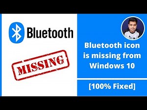 Bluetooth Icon Missing in Windows 10 Action Center_Bluetooth Icon is Missing from Windows 10 [Fixed]