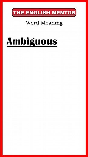 Ambiguous Meaning | Word Meaning | The English Mentor