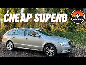 I BOUGHT A CHEAP SKODA SUPERB