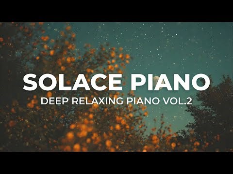 Deep Relax - Solace Piano beautiful tone [Study Sleep Relax 💖]