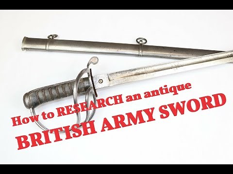 How to RESEARCH an antique BRITISH ARMY sword