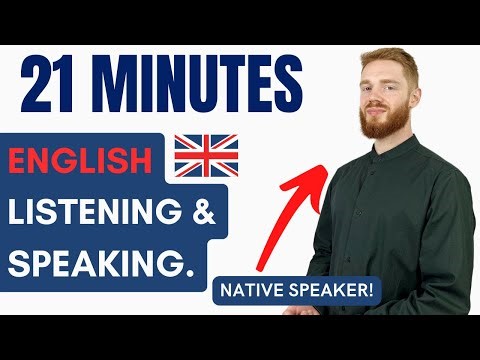 21 Minutes of British English Listening & Speaking Practice | British Accent Training!