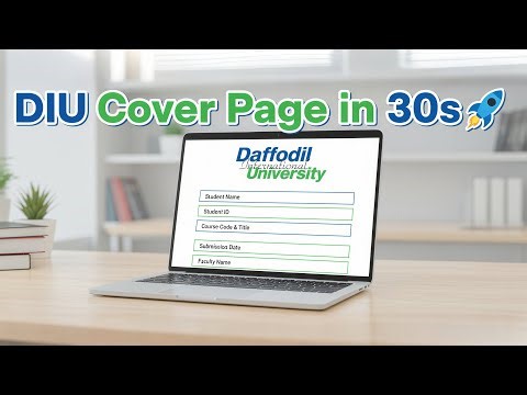 DIU Assignment / Lab Report / Project Cover Page বানানোর Fastest Online Method | Template Ready