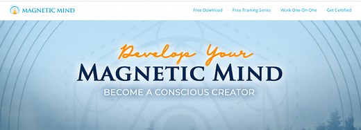 Develop Your Magnetic Mind and Become A Conscious Creator