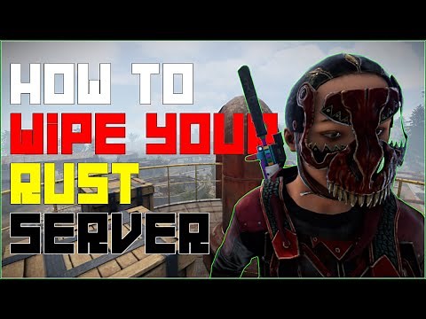 HOW TO WIPE and UPDATE RUST SERVER | Rust Admin Academy Tutorial 2021