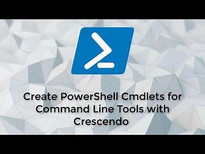 Create PowerShell Cmdlets for Command Line Tools with Crescendo