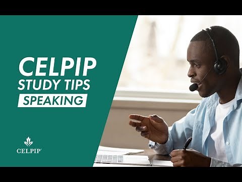 4 of 6 - CELPIP Study Tips - Speaking