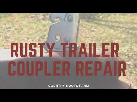 How to Fix a Trailer Coupler / Hitch