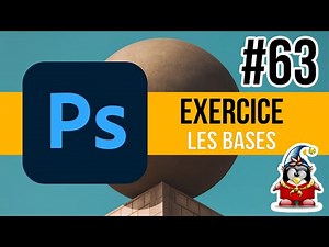 Photoshop - Les Bases 63 - Exercice