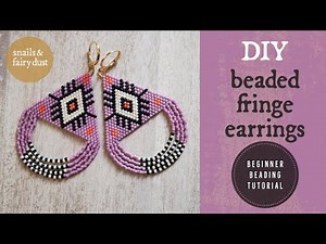 Beaded Fringe Earring Tutorial - Beginner Friendly