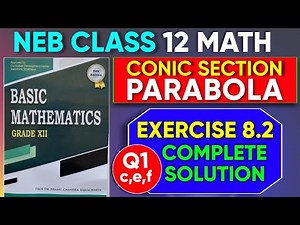 Parabola Part 3: Exercise 8.2 (Q1)- Basic Mathematics 12 | Vertex at (h,k) & Axis Parallel to Y axis