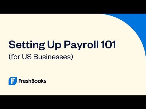 How to Set Up Payroll: Everything You Need to Know