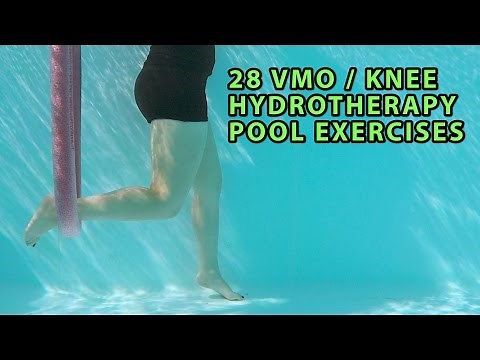 28 VMO / KNEE Strengthening Hydrotherapy Pool Exercises