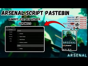 [OP] Arsenal Script | Silent Aim, Aimbot, Fire rate,inf ammo, esp and more! | Pastebin