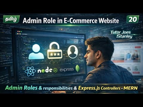 MERN Stack E-Commerce Project | Admin Role & User Management | Part 20
