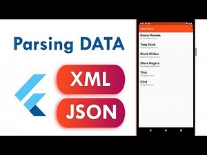 Flutter Tutorial - Parsing XML and JSON Data | Dart