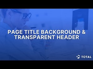 Transparent Header With Page Title Background in Total WordPress Theme